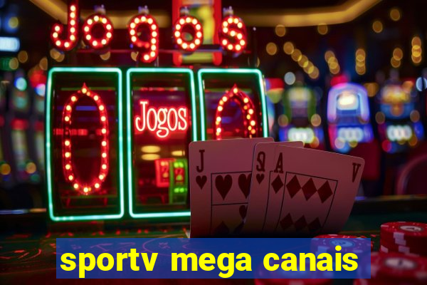 sportv mega canais